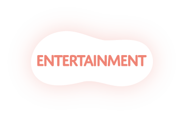 entertainment